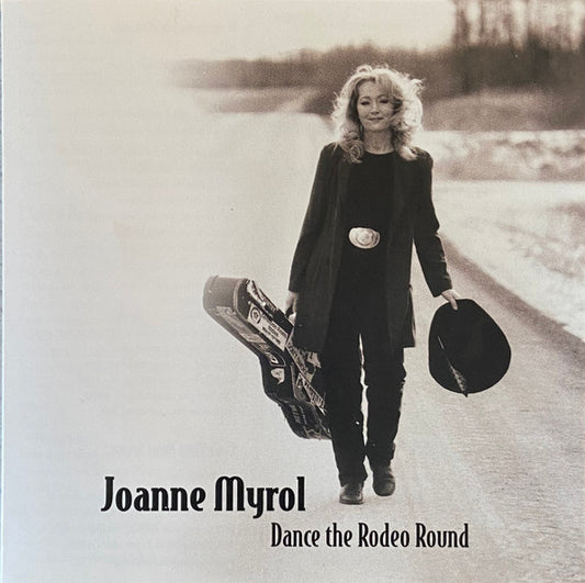 Joanne Myrol : Dance The Rodeo Round (CD, Album)