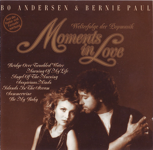 Bo Andersen & Bernie Paul : Moments In Love - Welterfolge Der Popmusik (CD, Album)