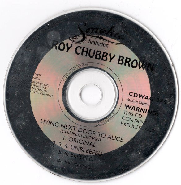 Smokie Featuring Roy Chubby Brown : Living Next Door To Alice (Who The F**k Is Alice?) (CD, Single)