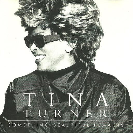 Tina Turner : Something Beautiful Remains (CD, Single, CD1)