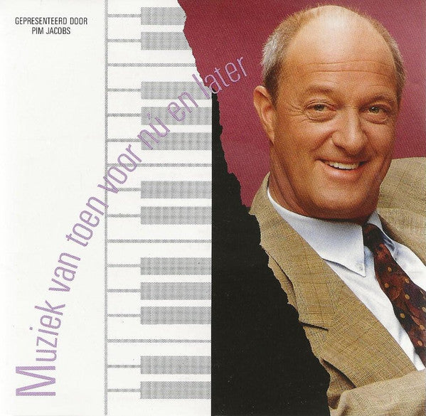 Various, Pim Jacobs : Muziek Van Toen Voor Nú En Later (CD, Comp, Promo)