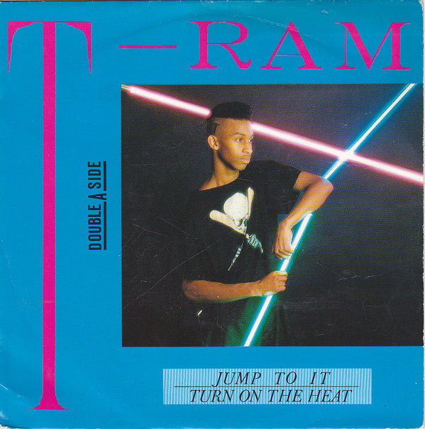T-Ram : Jump To It / Turn On The Heat (7", Single)