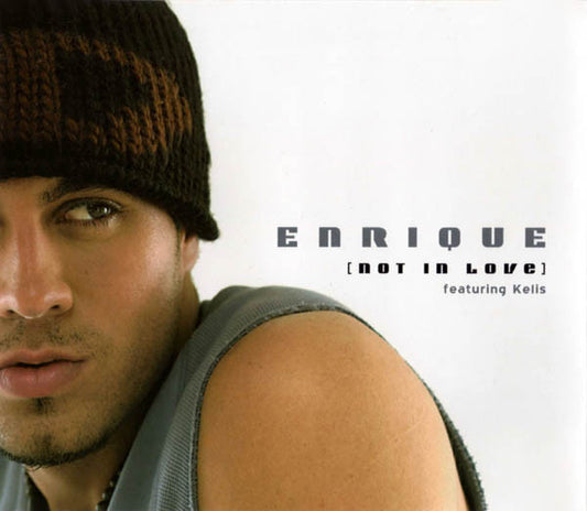 Enrique Iglesias Featuring Kelis : Not In Love (CD, Maxi, Enh)