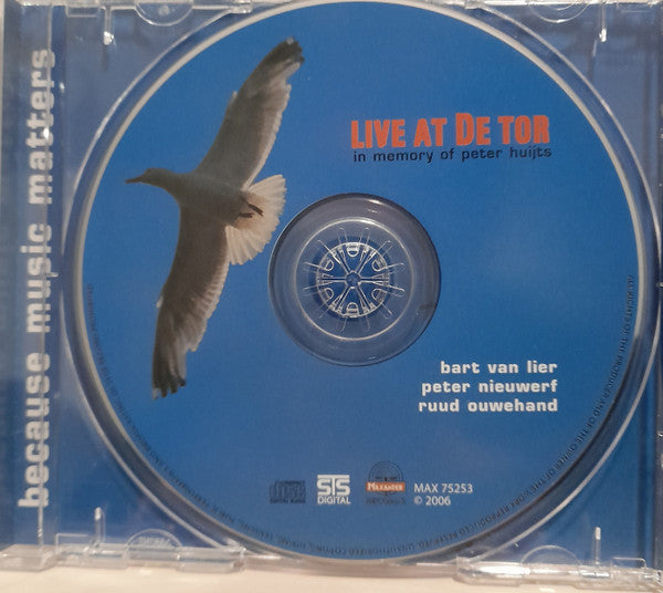 Bart van Lier, Peter Nieuwerf, Ruud Ouwehand : Live At De Tor (CD, Album)