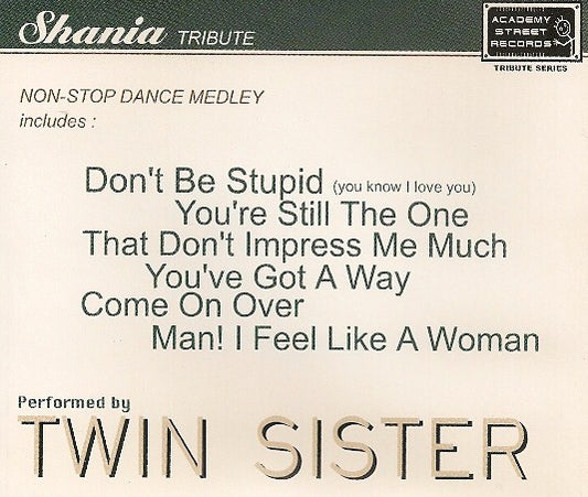 Twin Sister : Shania Tribute (CD, Single)