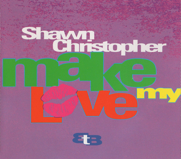 Shawn Christopher : Make My Love (CD, Maxi)