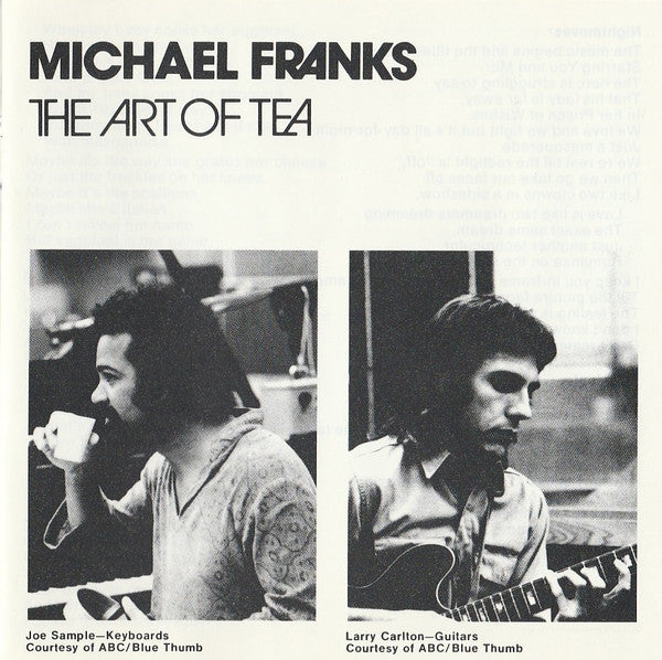 Michael Franks : The Art Of Tea (CD, Album, RE)