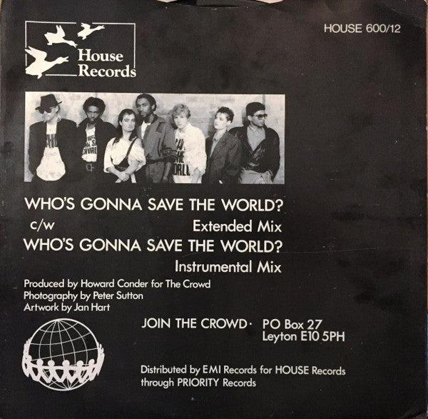 The Crowd (14) : Who's Gonna Save The World (12")
