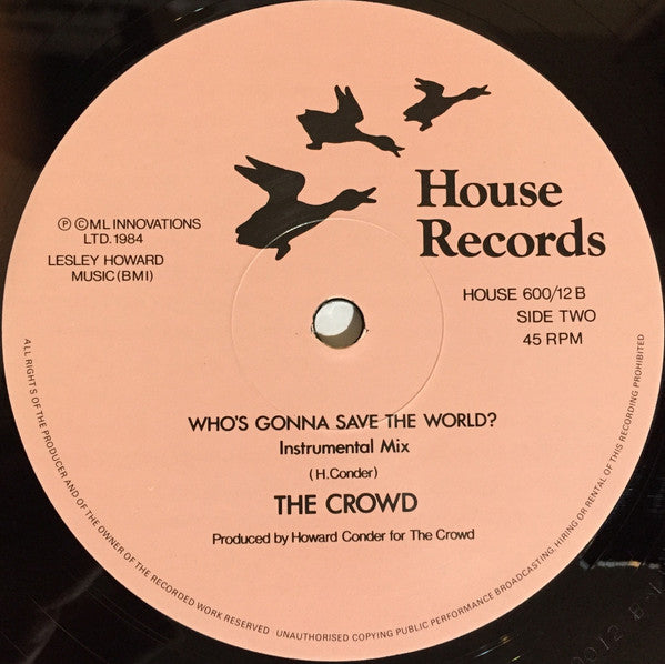 The Crowd (14) : Who's Gonna Save The World (12")