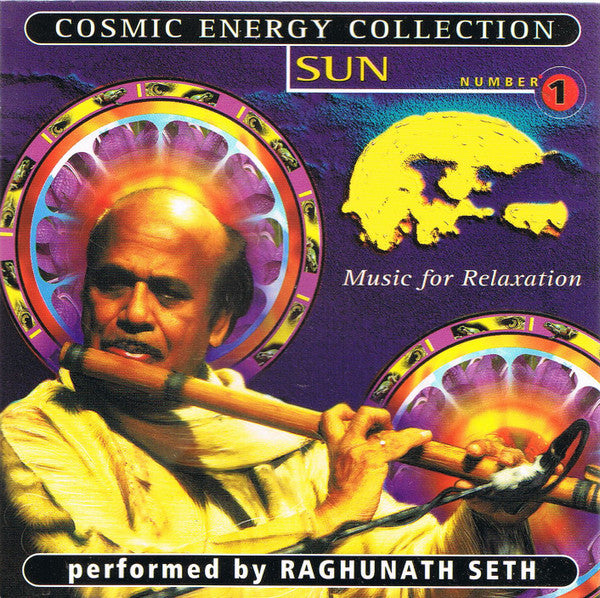 Raghunath Seth : Cosmic Energy Collection Number 1 - Sun (CD, Album)