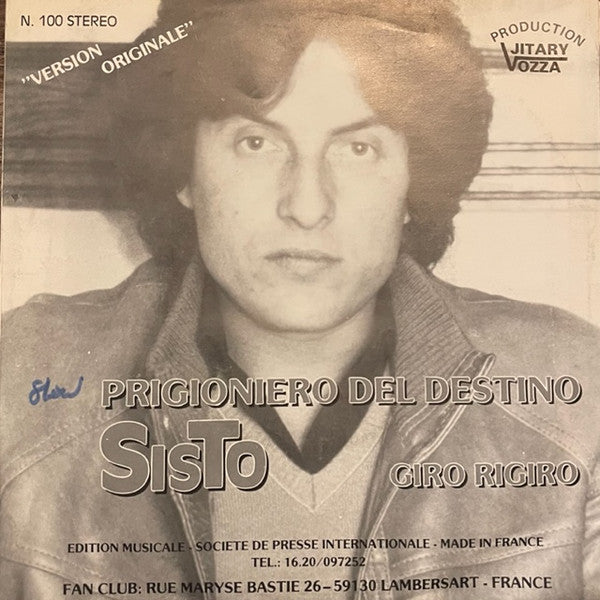 Sisto : Prigioniero Del Destino / Giro Rigiro (7")
