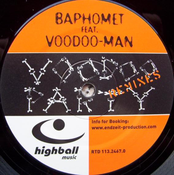 DJ Baphomet Feat. Voodoo-Man : Voodoo Party (Remixes) (12")