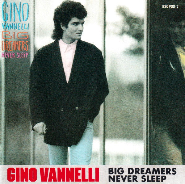 Gino Vannelli : Big Dreamers Never Sleep (CD, Album)