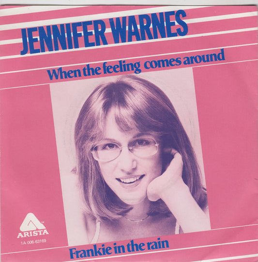 Jennifer Warnes : When The Feeling Comes Around (7", Single)