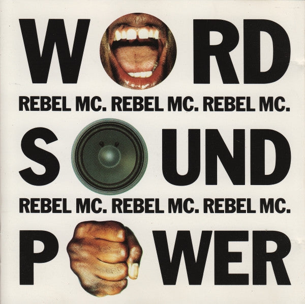 Rebel MC : Word, Sound And Power (CD, Album)