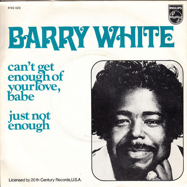 Barry White : Can't Get Enough Of Your Love, Babe (7", Single)