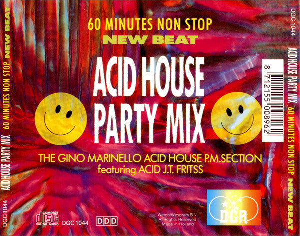 The Gino Marinello Acid House P.M. Section Featuring Acid J.T. Fritss : Acid House Party Mix - 60 Minutes Non Stop New Beat (CD, Mixed)