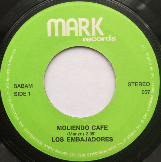 Los Embajadores Paraguayos : Moliendo Café (7")