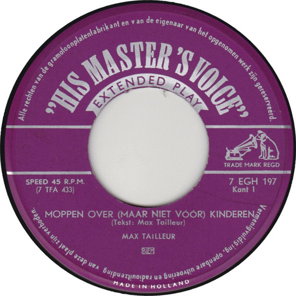 Max Tailleur : Moppen Over (Maar Niet Vóór) Kinderen (7", EP, Mono)