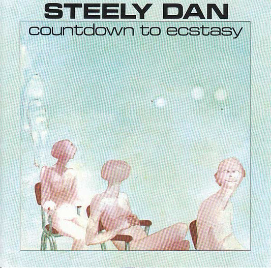 Steely Dan : Countdown To Ecstasy (CD, Album, RE)