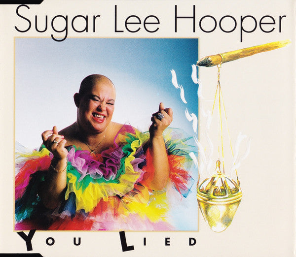 Sugar Lee Hooper : You Lied (CD, Single)