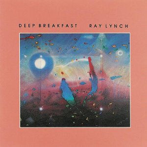 Ray Lynch : Deep Breakfast (CD, Album, RE)