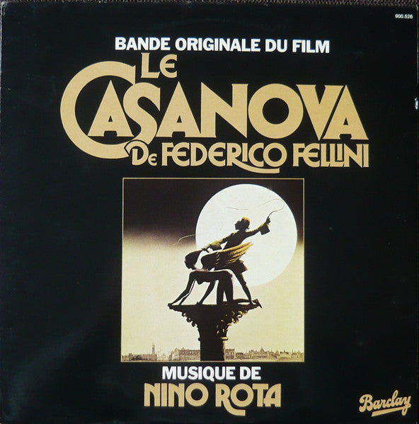 Nino Rota : (Bande Originale Du Film) Le Casanova De Federico Fellini (LP, Album, RE)