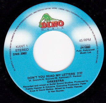 Orkestra (2) : Don't You Read My Letters (7")