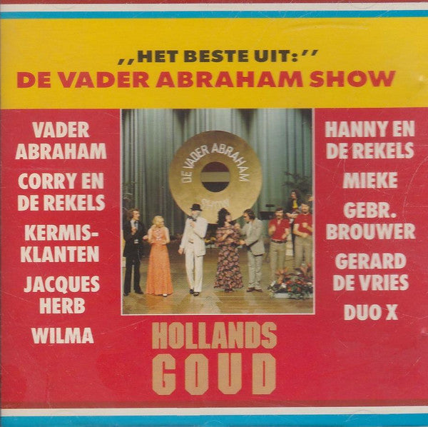 Various : Het Beste Uit: De Vader Abraham Show 1 (CD, Comp)