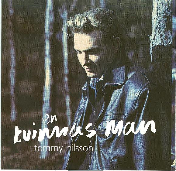 Tommy Nilsson : En Kvinnas Man (CD, Album)
