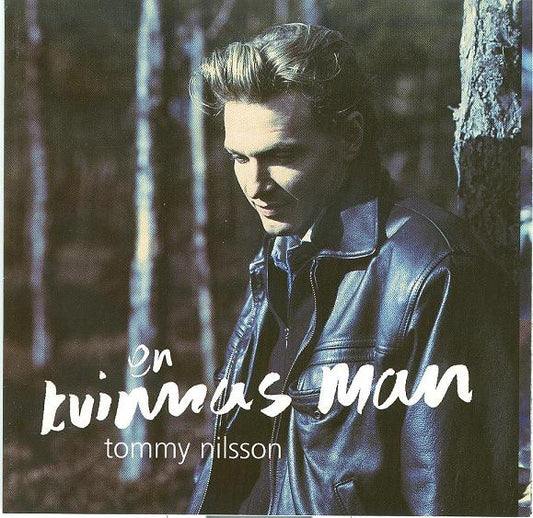 Tommy Nilsson : En Kvinnas Man (CD, Album)