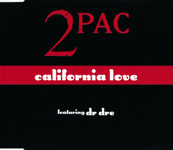 2Pac Featuring Dr. Dre : California Love (CD, Single, PMD)