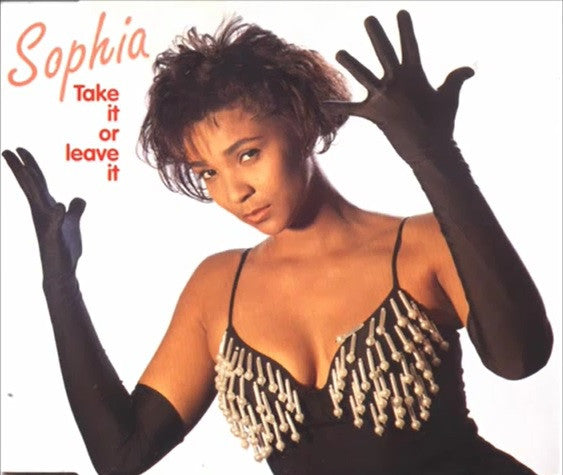 Sophia : Take It Or Leave It (12")