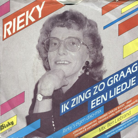 Rieky : Ik Zing Zo Graag Een Liedje (Rieky's Eigen Dixo-Mix) (7", Single, Gre)