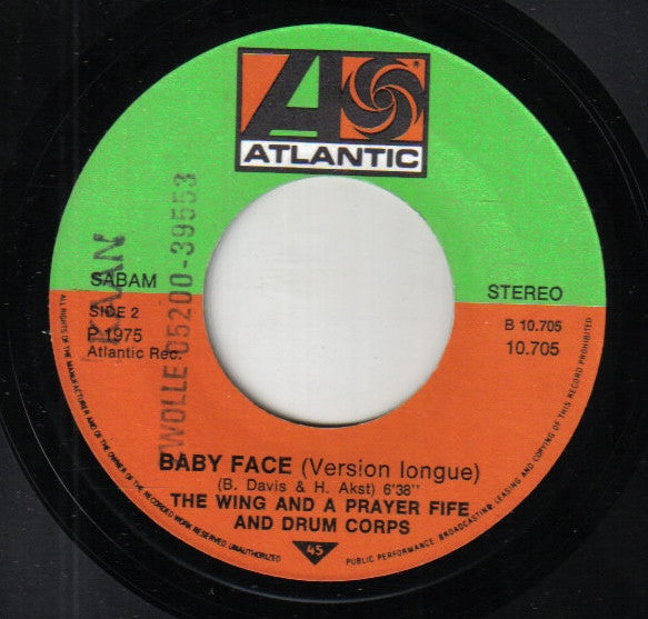 Wing And A Prayer Fife And Drum Corps. : Baby Face (7")
