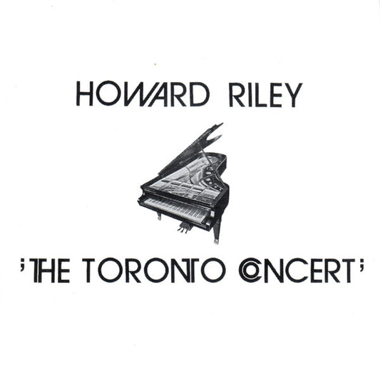 Howard Riley : The Toronto Concert (CD, Album)