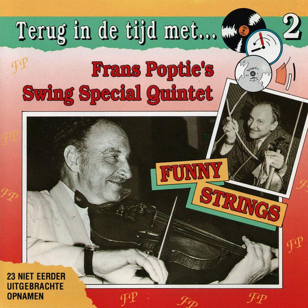 Frans Poptie And His Swing Specials : Terug In De Tijd Met... Frans Poptie's Swing Special Quintet (Funny Strings) (CD, Comp)