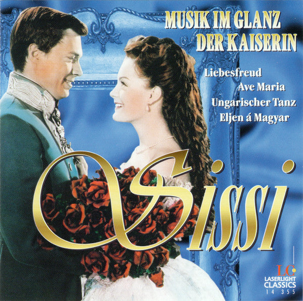 Various : Sissi - Musik Im Glanz Der Kaiserin (CD, Comp)