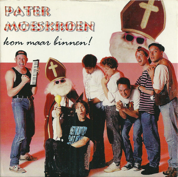 Pater Moeskroen : Kom Maar Binnen! (CD, Single)