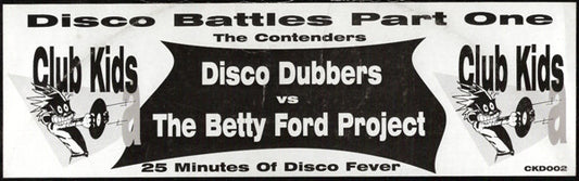 Disco Dubbers vs Betty Ford Project : Disco Battles Part One (12")