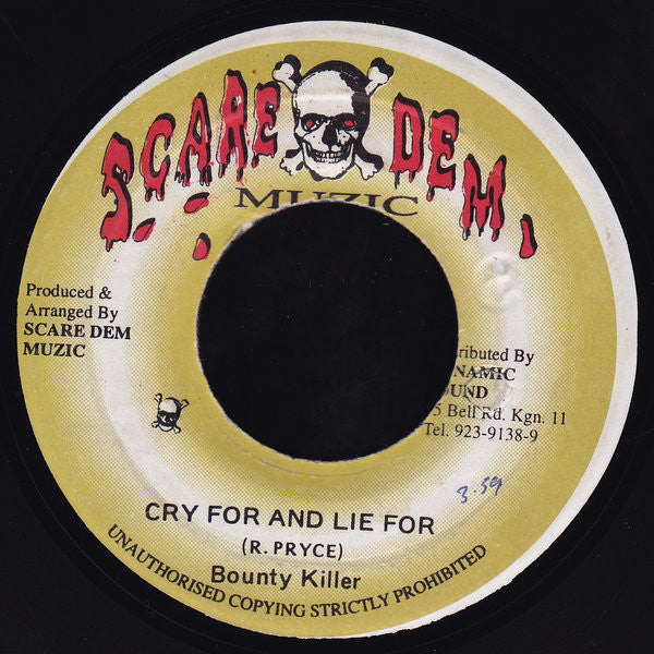 Bounty Killer : Cry For And Lie For (7")