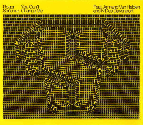 Roger Sanchez Feat. Armand Van Helden And N'Dea Davenport : You Can't Change Me (CD, Single, Promo)