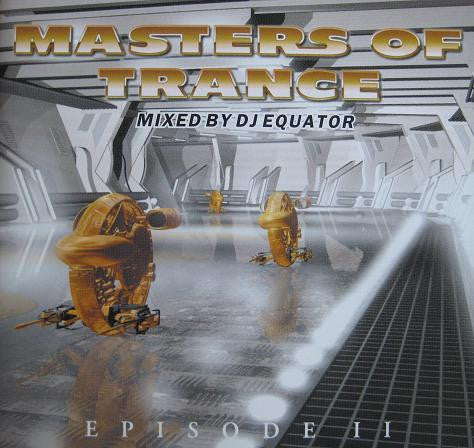 Equator : Masters Of Trance Episode II (CD, Mixed)
