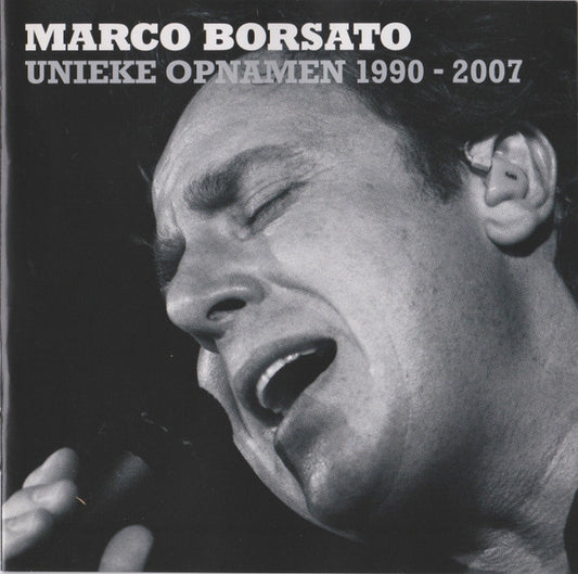 Marco Borsato : Unieke Opnamen 1990-2007 (CD, Comp)