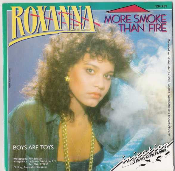 Roxanna : More Smoke Than Fire (7", Single)