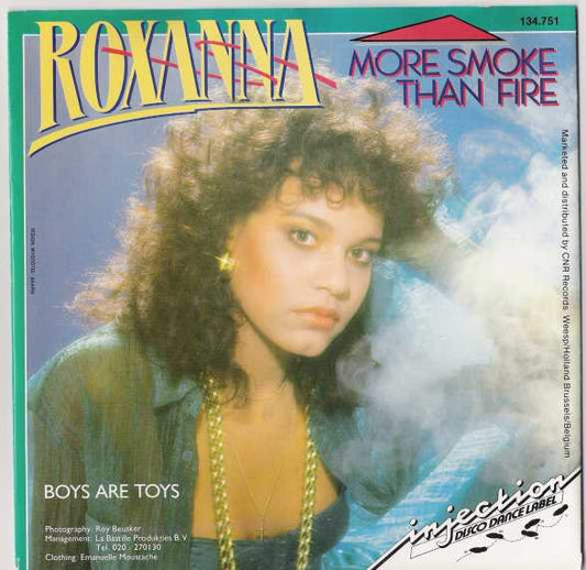 Roxanna : More Smoke Than Fire (7", Single)