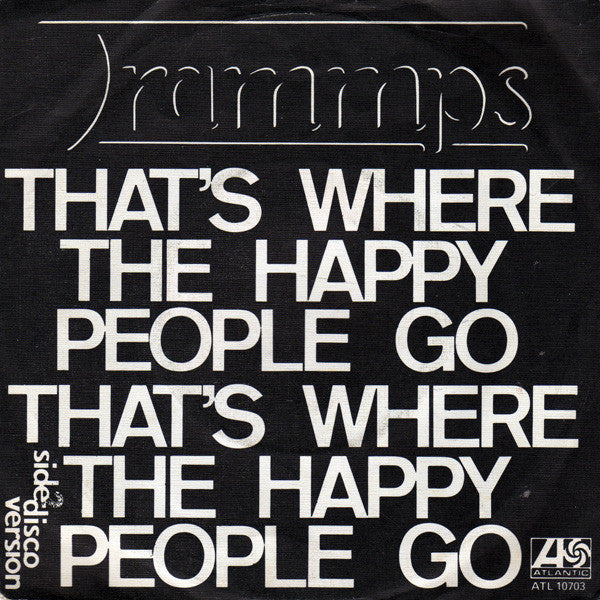 The Trammps : That's Where The Happy People Go (7")