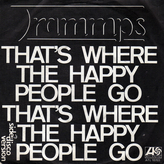 The Trammps : That's Where The Happy People Go (7")