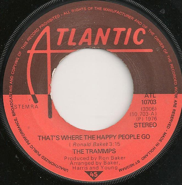The Trammps : That's Where The Happy People Go (7")
