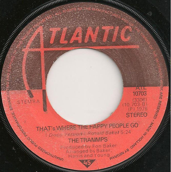 The Trammps : That's Where The Happy People Go (7")